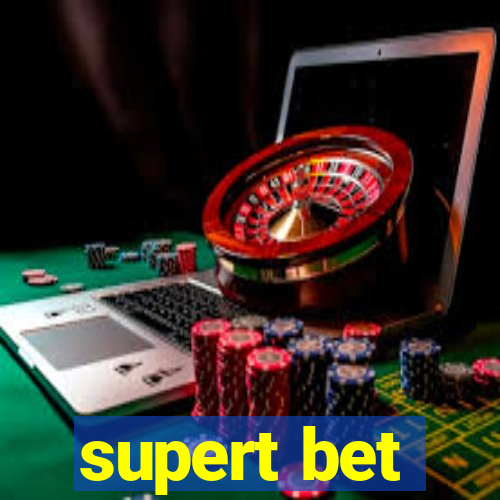 supert bet